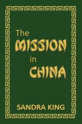 Mission in China (ISBN: 9780473633820)