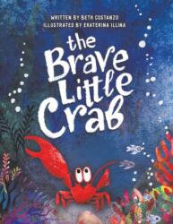 Brave Little Crab (ISBN: 9781953177568)