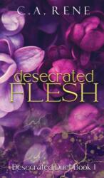 Desecrated Flesh (ISBN: 9781990675300)