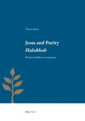 Jesus and Purity Halakhah (ISBN: 9789188906144)