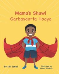 Mama's Shawl- Garbasaarta Hooyo (ISBN: 9781954523005)