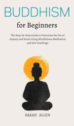 Buddhism for beginners (ISBN: 9781801446815)