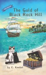 Gold of Black Rock Hill (ISBN: 9781724637741)