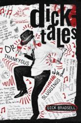 Dicktales or Thankyous and Sluggings (ISBN: 9781907434570)