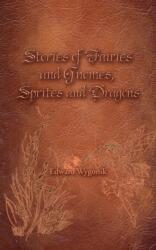 Stories of Fairies and Gnomes, Sprites and Dragons (ISBN: 9781035803187)