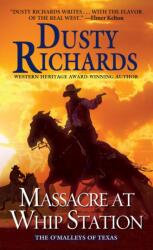 Massacre at Whip Station (ISBN: 9780786045631)