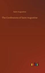Confessions of Saint Augustine (ISBN: 9783734064159)