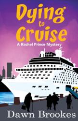 Dying to Cruise (ISBN: 9781913065003)