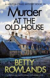 Murder at the Old House (ISBN: 9781786818676)