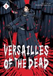 Versailles of the Dead Vol. 2 (ISBN: 9781642750164)