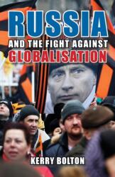 Russia and the Fight Against Globalisation (ISBN: 9781912759026)