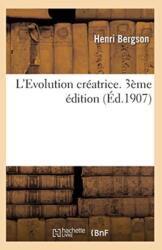 L'Evolution Creatrice. 3eme Edition (ISBN: 9782019963736)