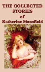 Collected Stories of Katherine Mansfield (ISBN: 9781515427858)