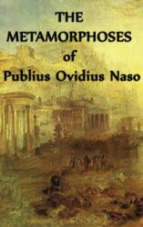 Metamorphoses of Publius Ovidius Naso (ISBN: 9781515428428)
