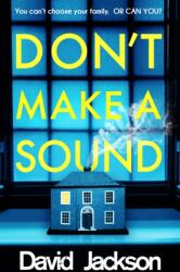 Don't Make a Sound (ISBN: 9781785763915)