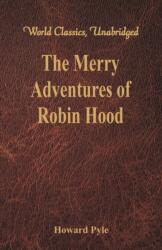 Merry Adventures of Robin Hood (ISBN: 9789386780508)