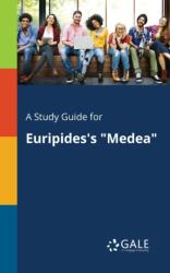 Study Guide for Euripides's Medea (ISBN: 9781375384186)