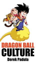 Dragon Ball Culture Volume 3 (ISBN: 9781943149193)
