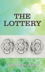 Lottery - John MacCusack (2011)