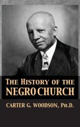 History of the Negro Church (ISBN: 9781680920659)