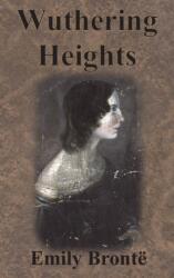 Wuthering Heights (ISBN: 9781945644313)