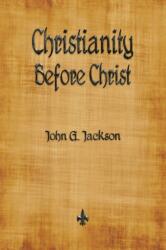 Christianity Before Christ (ISBN: 9781603867337)