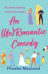 Un Romantic Comedy (ISBN: 9781804262825)