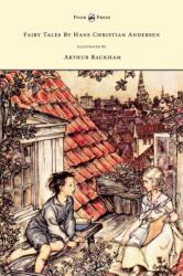 Fairy Tales By Hans Christian Andersen Illustrated By Arthur Rackham (ISBN: 9781445508818)