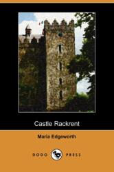 Castle Rackrent (ISBN: 9781406516463)
