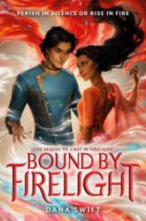Bound by Firelight (ISBN: 9780593124284)