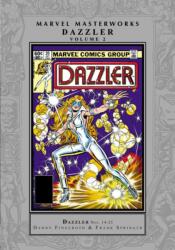 Marvel Masterworks: Dazzler Vol. 2 (ISBN: 9781302928674)