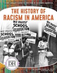 Racism in America: The History of Racism in America (ISBN: 9781644945070)