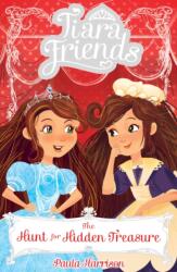 Tiara Friends 4: The Hunt for Hidden Treasure (ISBN: 9781407170800)