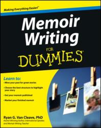 Memoir Writing For Dummies (ISBN: 9781118414644)