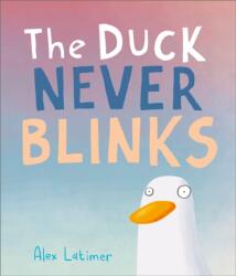 Duck Never Blinks (ISBN: 9781839132469)