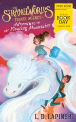 The Strangeworlds Travel Agency: Adventure in the Floating Mountains (ISBN: 9781510111837)