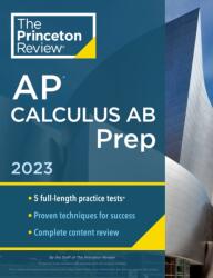 Princeton Review AP Calculus AB Prep, 2023 (ISBN: 9780593450680)