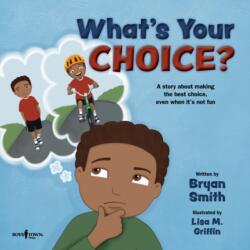 What'S Your Choice? (ISBN: 9781944882822)