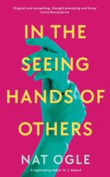In the Seeing Hands of Others (ISBN: 9781788168366)
