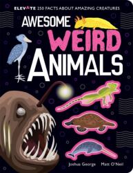 Awesome Weird Animals (ISBN: 9781789589443)
