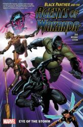 Black Panther And The Agents Of Wakanda Vol. 1: Eye Of The Storm (ISBN: 9781302920081)
