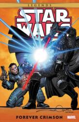Star Wars Legends: Forever Crimson (ISBN: 9781302923778)