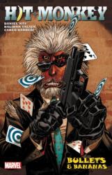 Hit-monkey By Daniel Way: Bullets & Bananas (ISBN: 9781302920357)