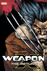 Weapon X: The Return Omnibus (ISBN: 9781302911829)