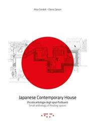 Japanese Contemporary House: Small Anthology of Floating Spaces (ISBN: 9788862421591)