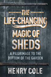 Life-Changing Magic of Sheds (ISBN: 9781529406559)