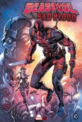 Deadpool: Bad Blood (ISBN: 9781302901530)