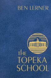 Topeka School (ISBN: 9781783785360)