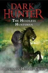 Headless Huntsman (ISBN: 9781472908193)