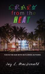 Crazy from the Heat (ISBN: 9781638292883)